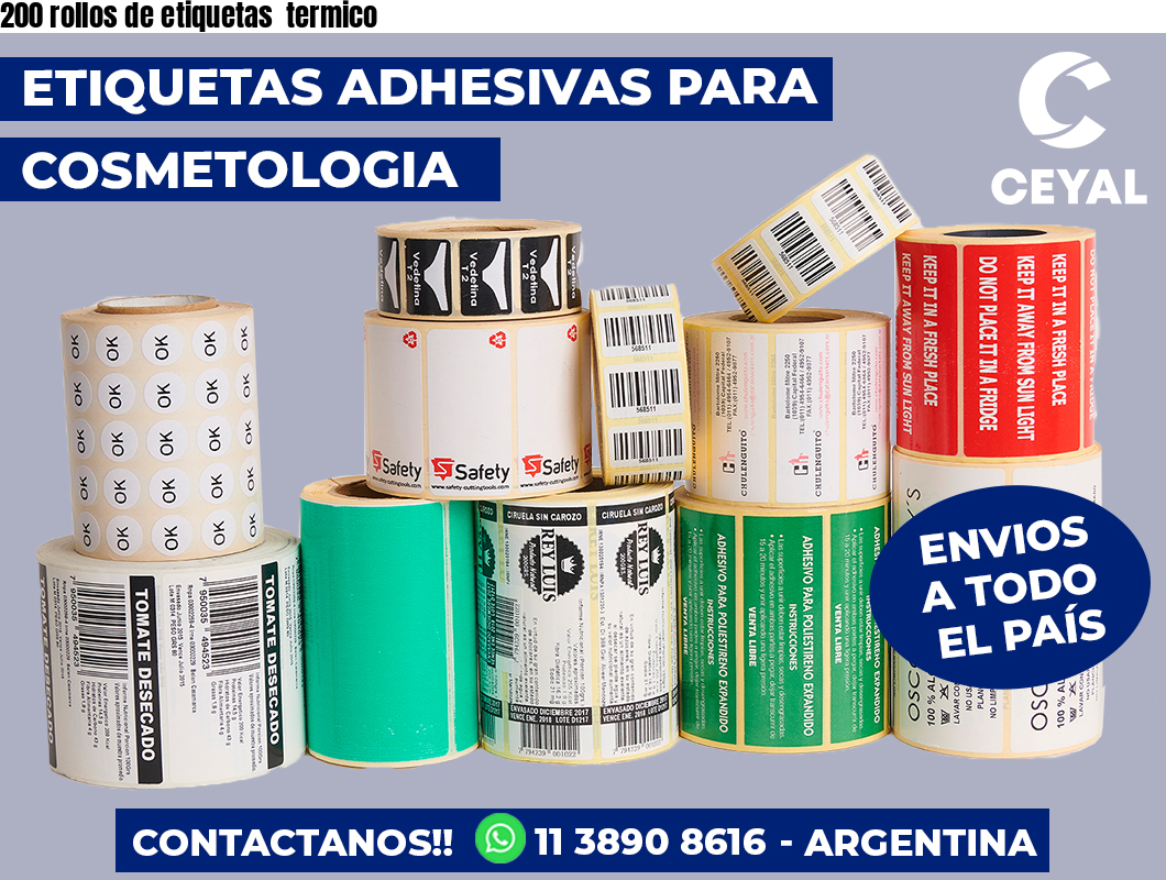 200 rollos de etiquetas  termico