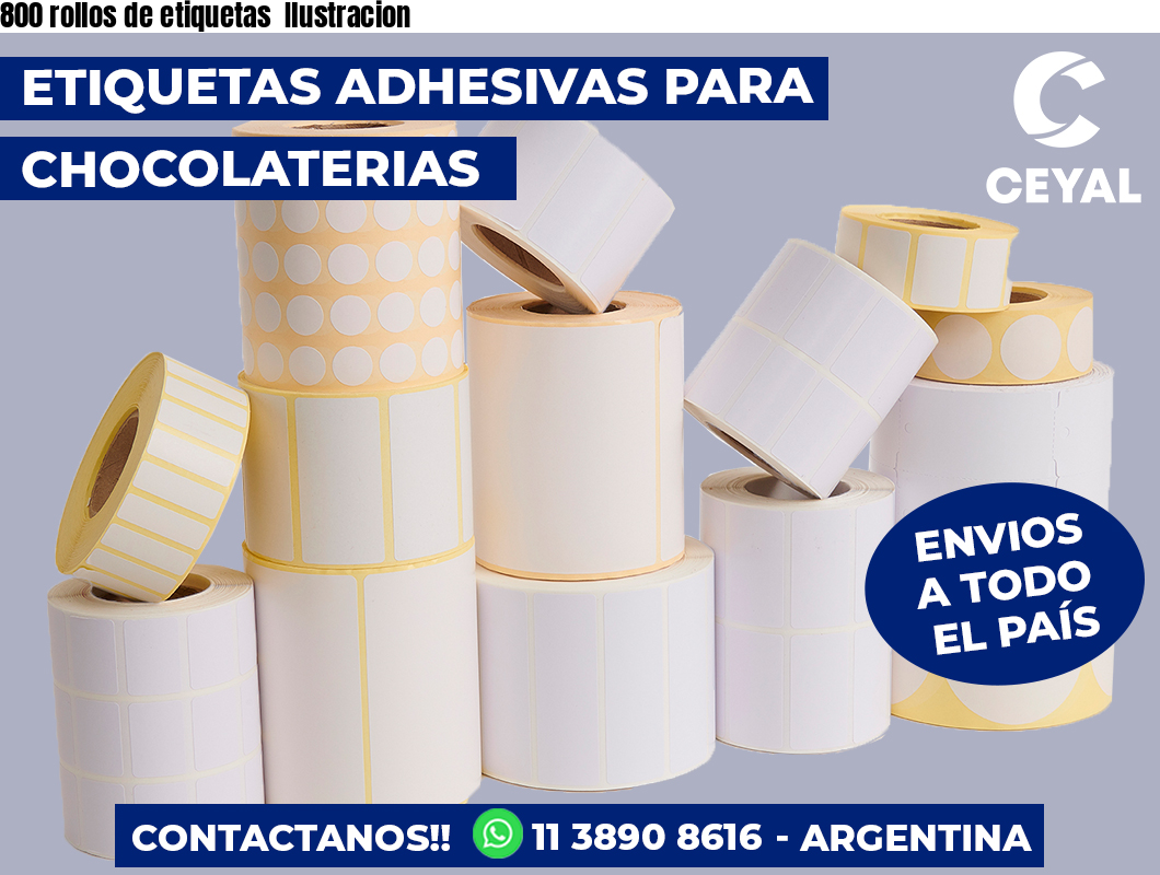 800 rollos de etiquetas  Ilustracion