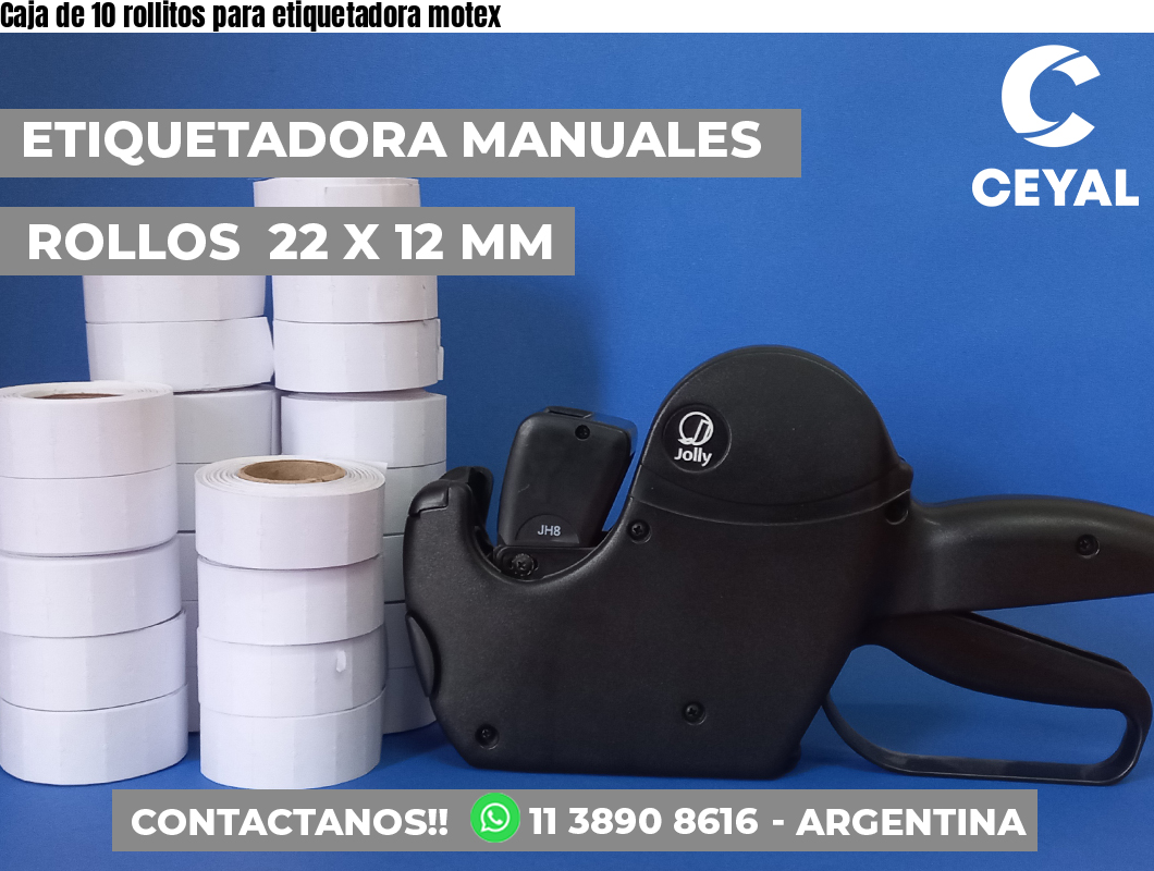 Caja de 10 rollitos para etiquetadora motex