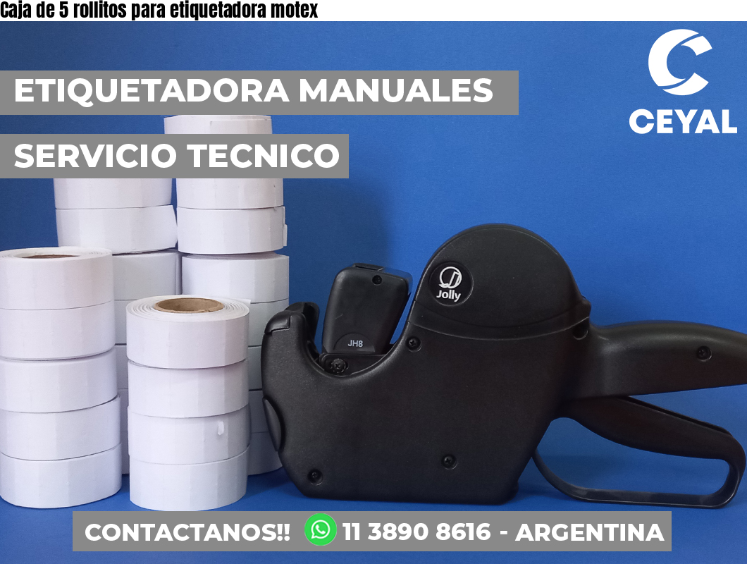 Caja de 5 rollitos para etiquetadora motex