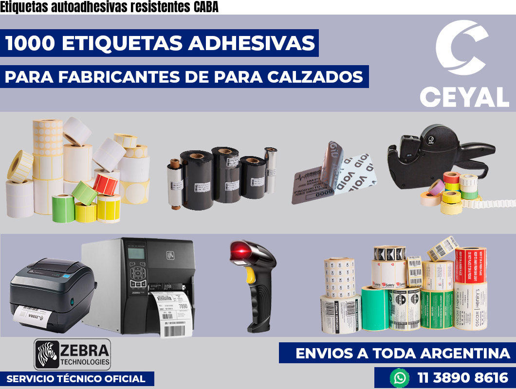 Etiquetas autoadhesivas resistentes CABA