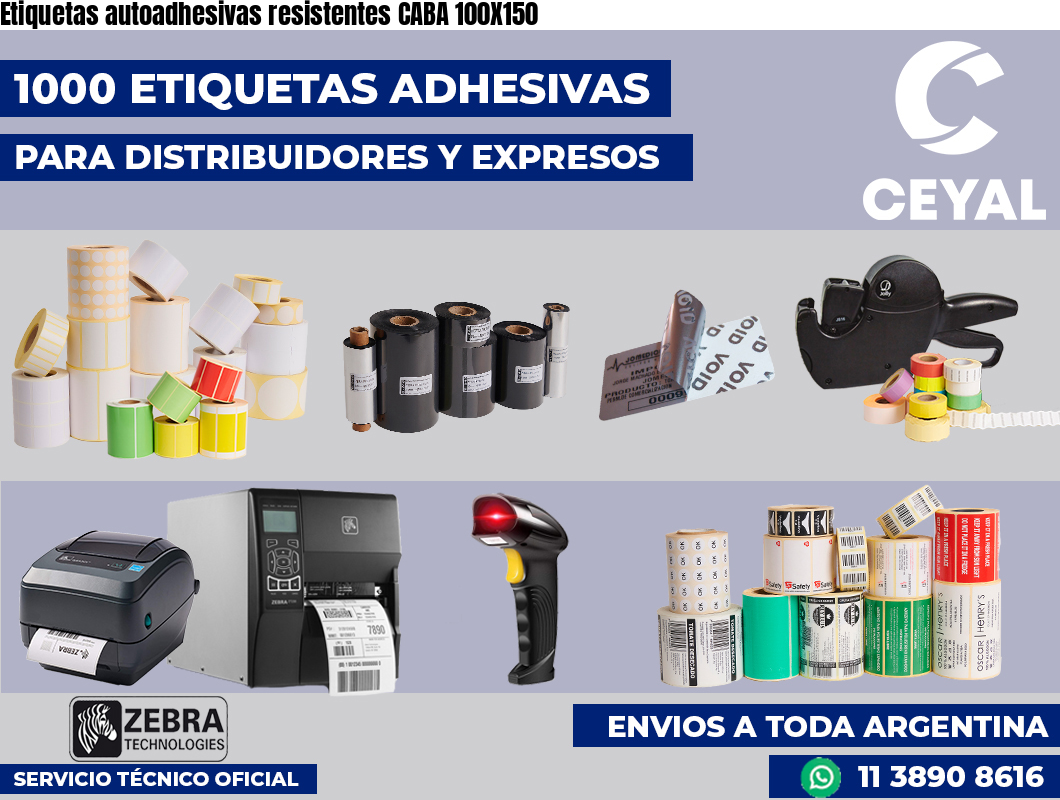 Etiquetas autoadhesivas resistentes CABA 100X150