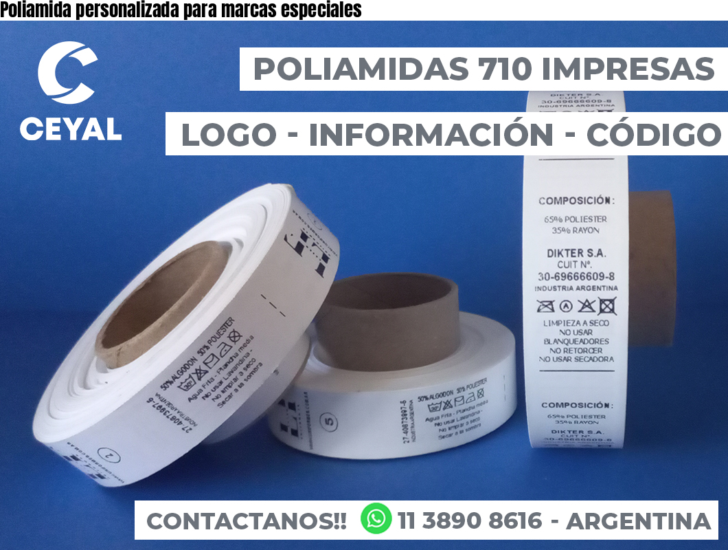 Poliamida personalizada para marcas especiales