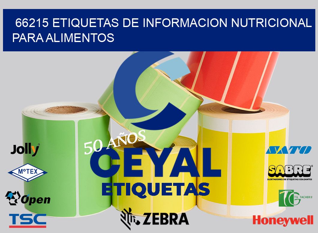 66215 ETIQUETAS DE INFORMACION NUTRICIONAL PARA ALIMENTOS