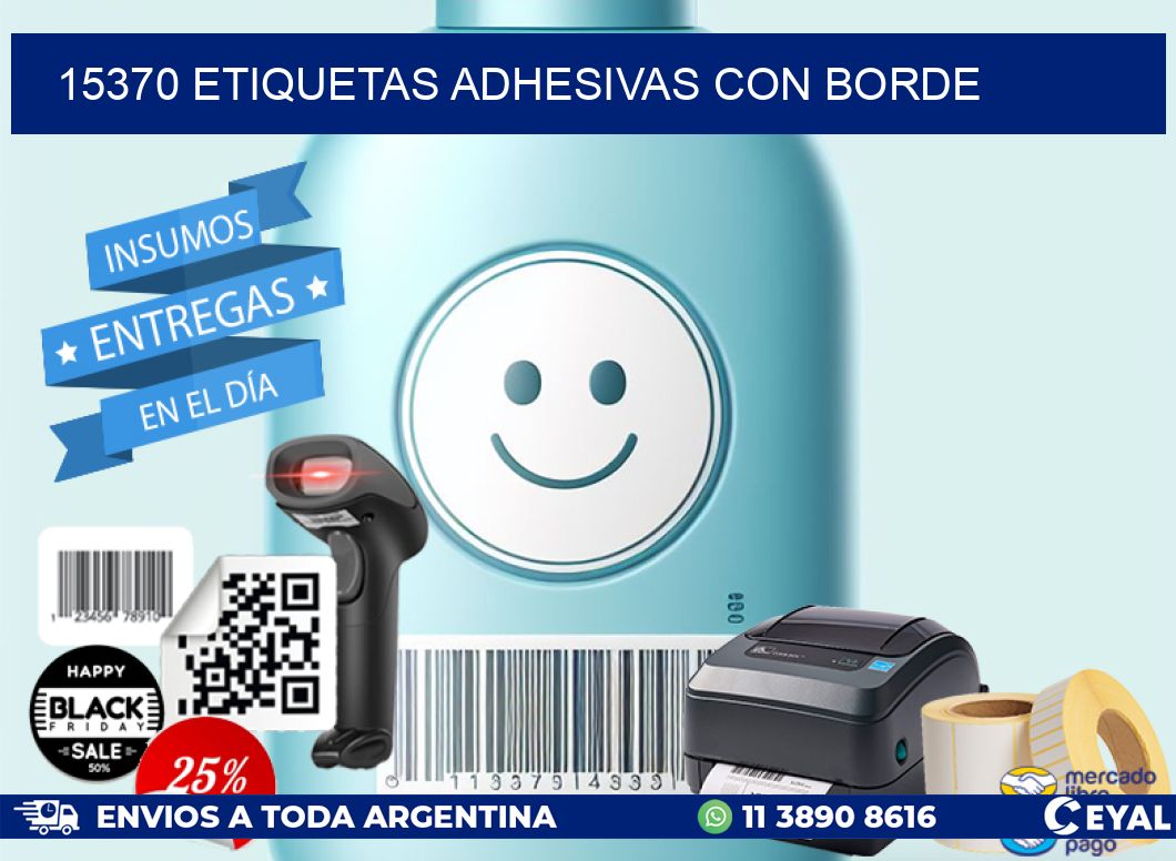 15370 ETIQUETAS ADHESIVAS CON BORDE