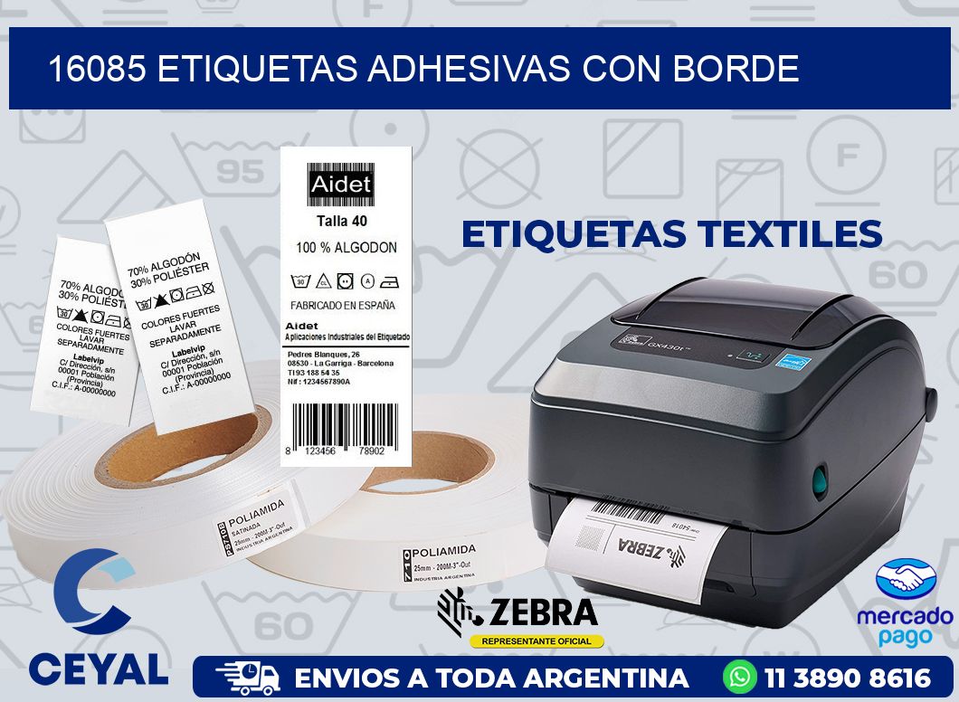 16085 ETIQUETAS ADHESIVAS CON BORDE