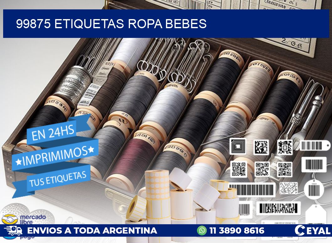 99875 ETIQUETAS ROPA BEBES