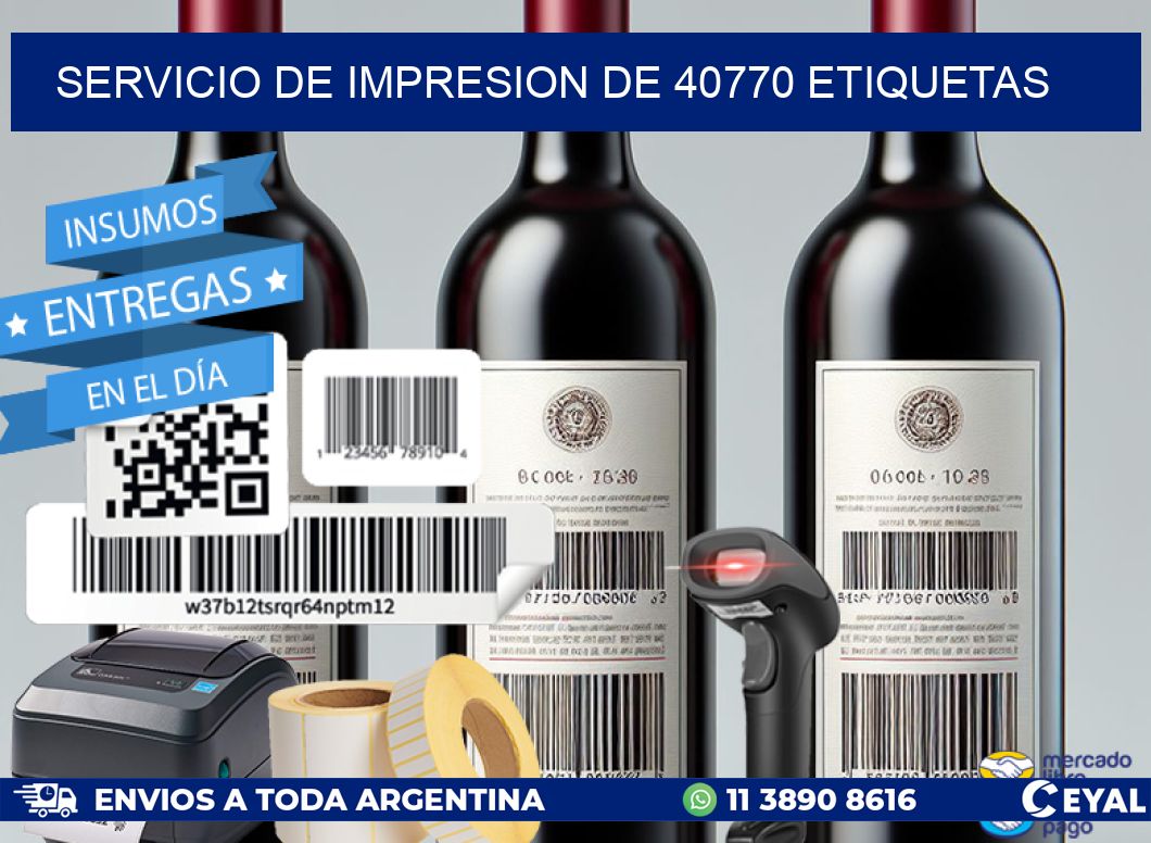 SERVICIO DE IMPRESION DE 40770 ETIQUETAS