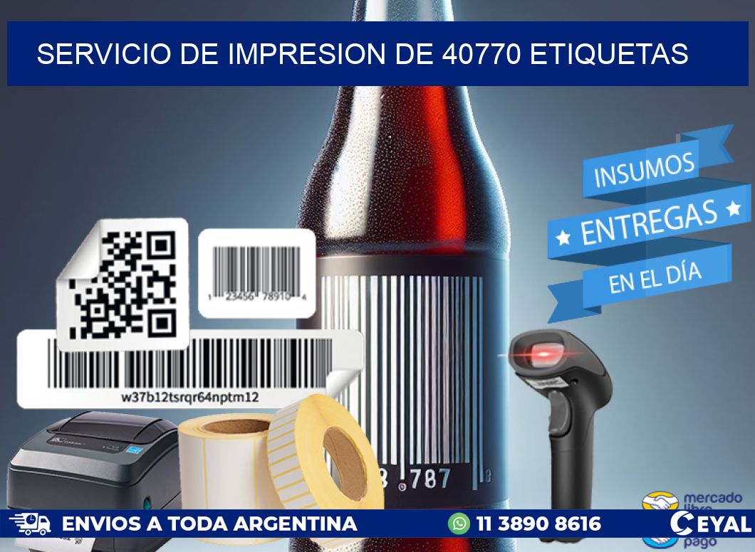 SERVICIO DE IMPRESION DE 40770 ETIQUETAS