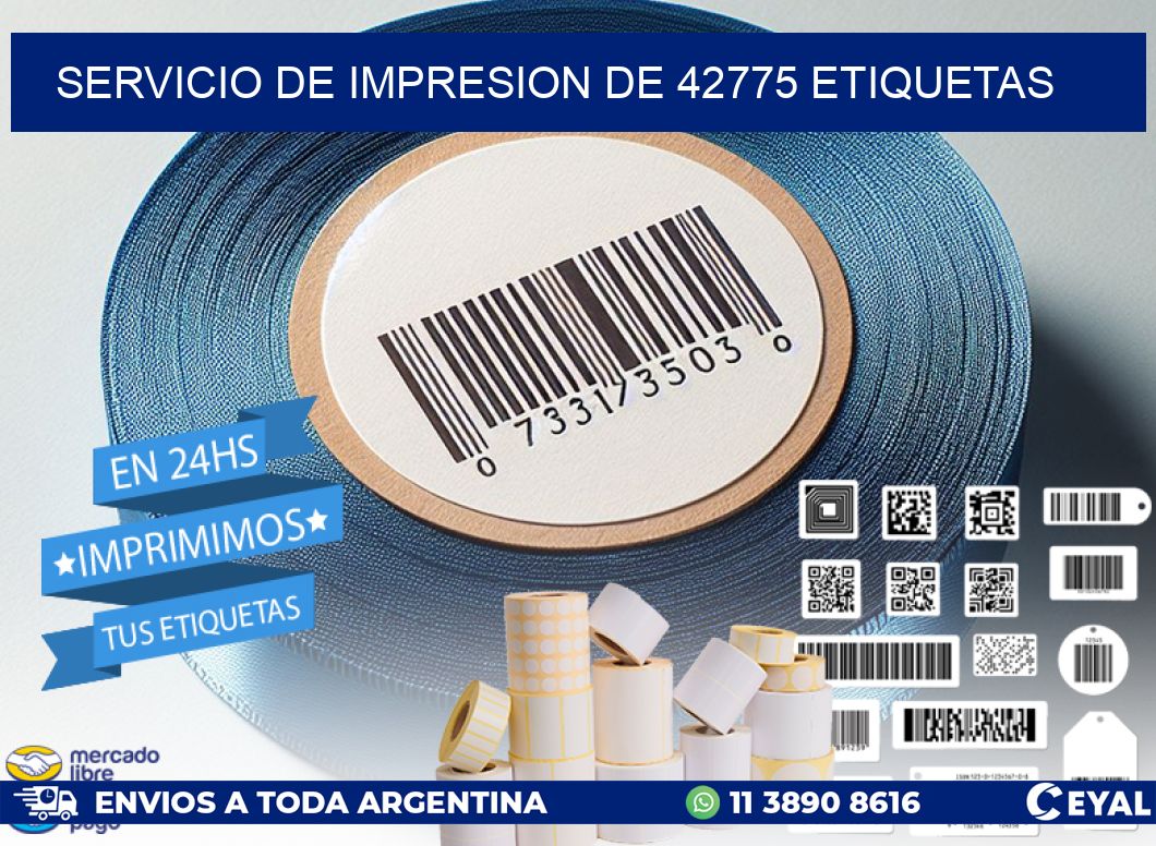 SERVICIO DE IMPRESION DE 42775 ETIQUETAS