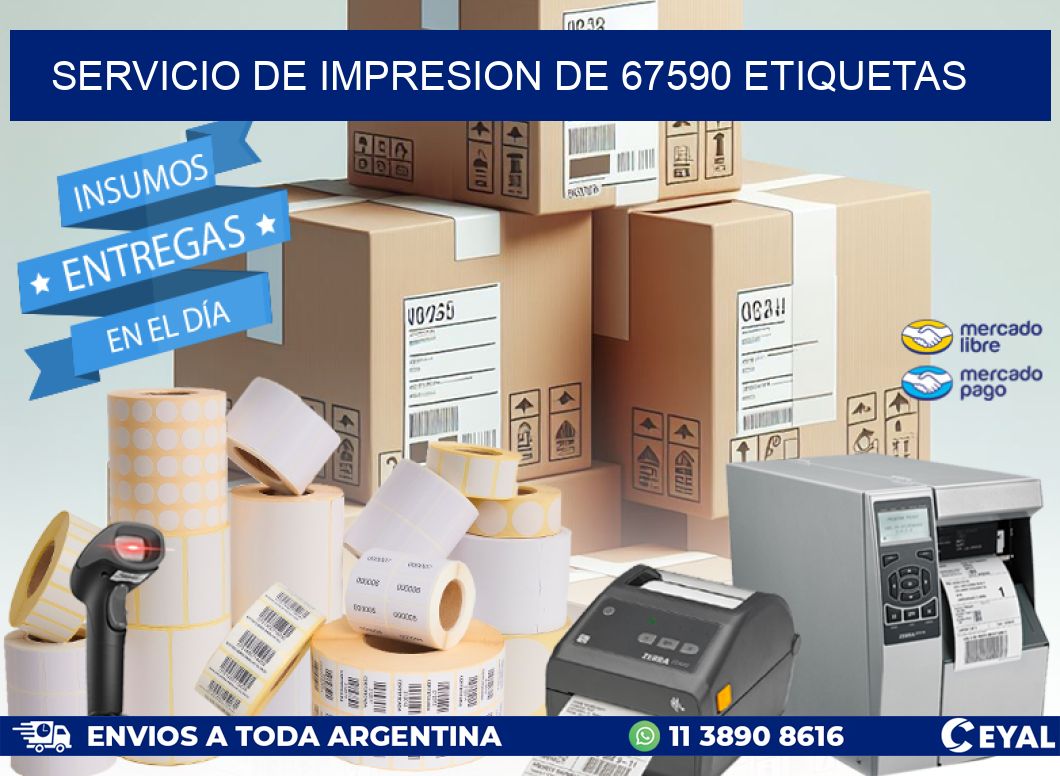 SERVICIO DE IMPRESION DE 67590 ETIQUETAS