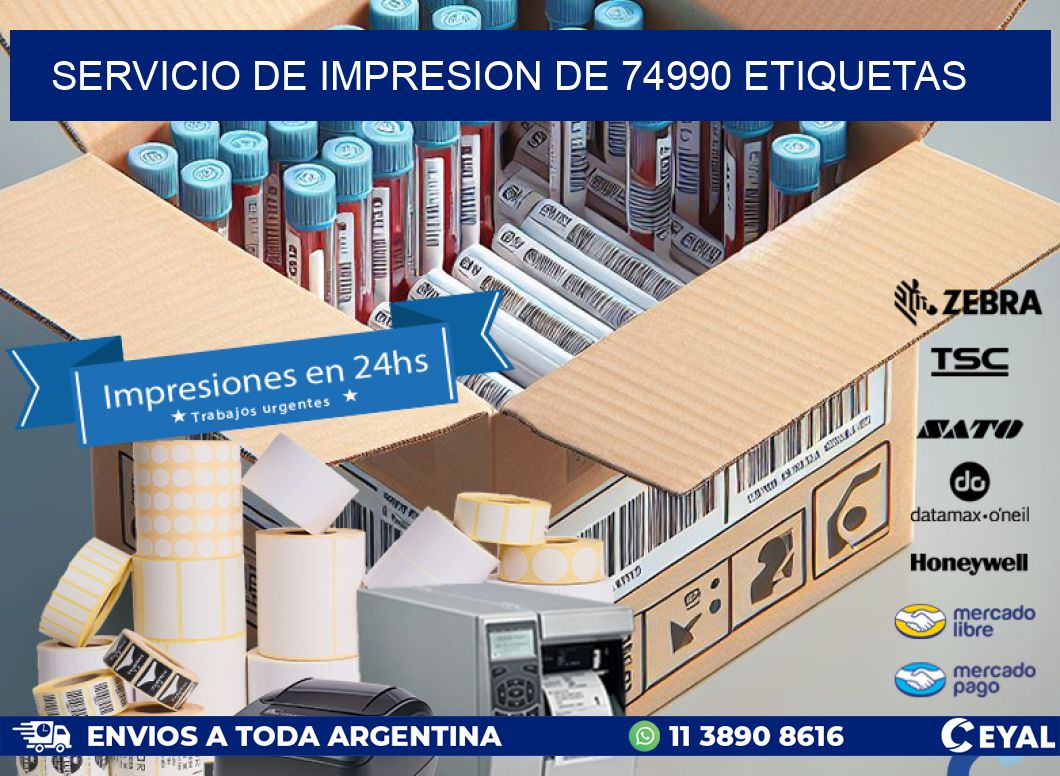 SERVICIO DE IMPRESION DE 74990 ETIQUETAS