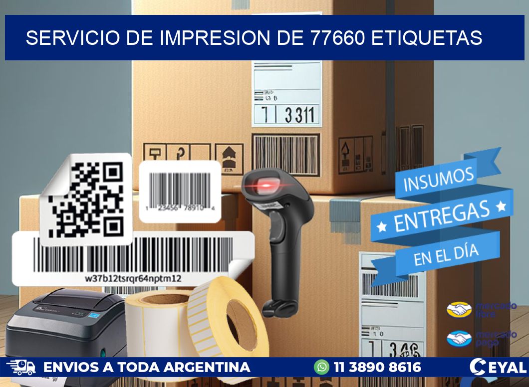 SERVICIO DE IMPRESION DE 77660 ETIQUETAS