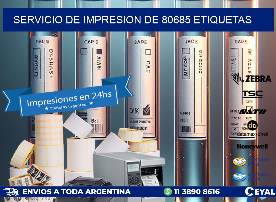 SERVICIO DE IMPRESION DE 80685 ETIQUETAS