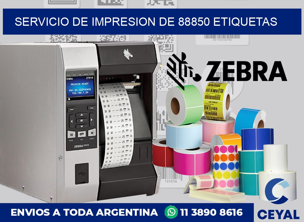 SERVICIO DE IMPRESION DE 88850 ETIQUETAS