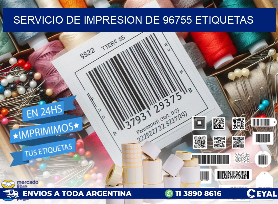 SERVICIO DE IMPRESION DE 96755 ETIQUETAS