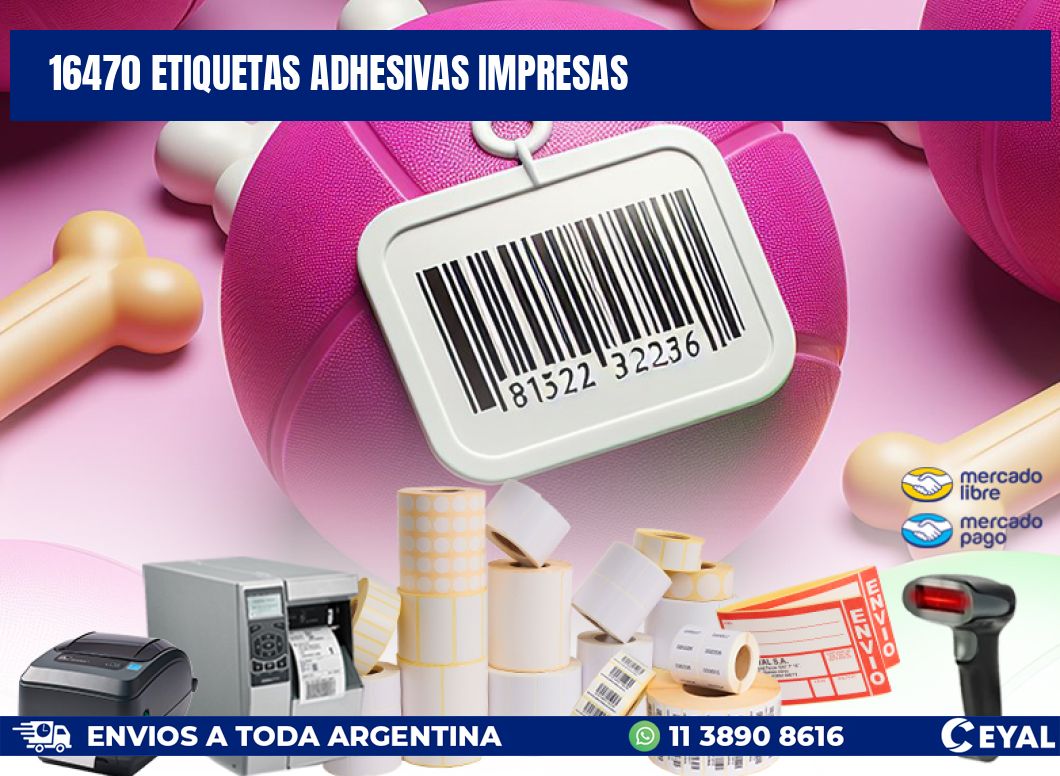 16470 ETIQUETAS ADHESIVAS IMPRESAS