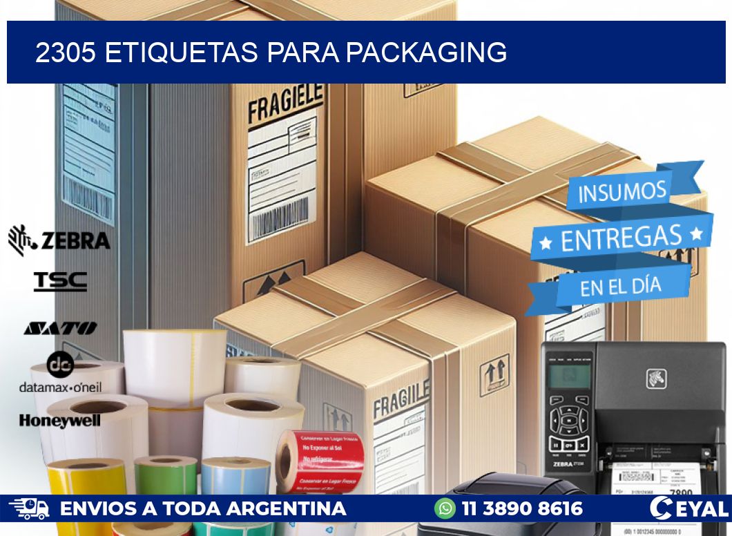 2305 ETIQUETAS PARA PACKAGING