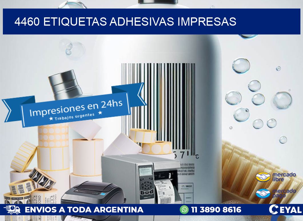 4460 ETIQUETAS ADHESIVAS IMPRESAS