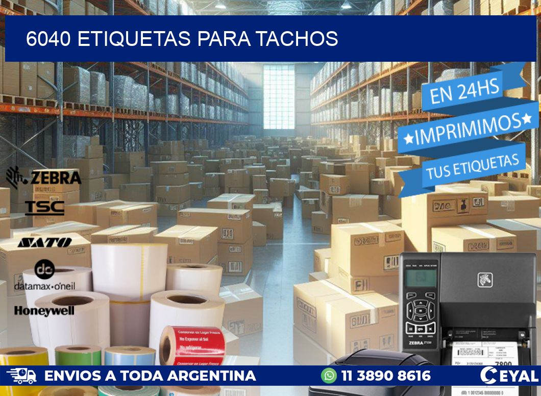 6040 ETIQUETAS PARA TACHOS