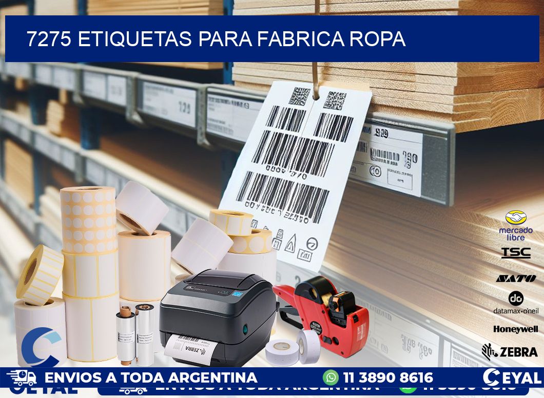 7275 ETIQUETAS PARA FABRICA ROPA