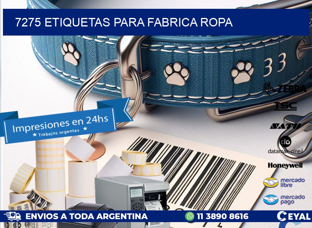 7275 ETIQUETAS PARA FABRICA ROPA