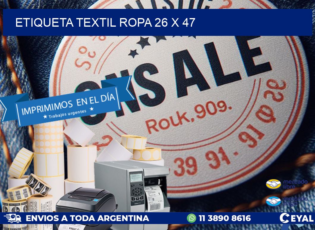 ETIQUETA TEXTIL ROPA 26 x 47