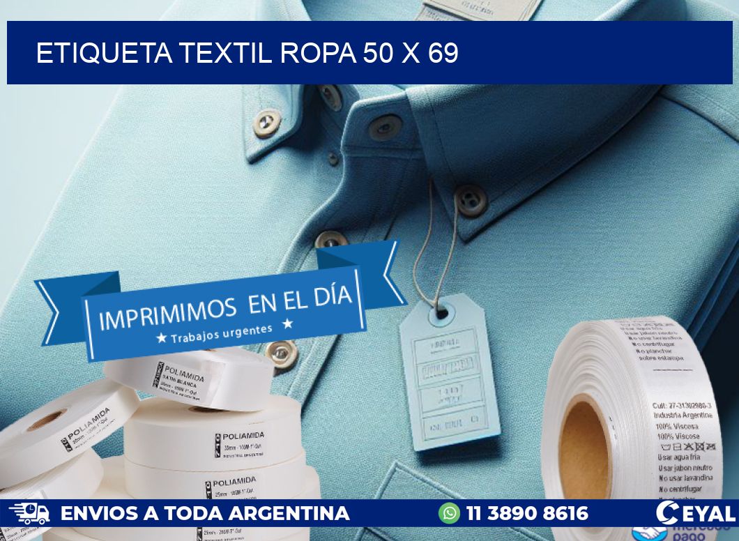 ETIQUETA TEXTIL ROPA 50 x 69