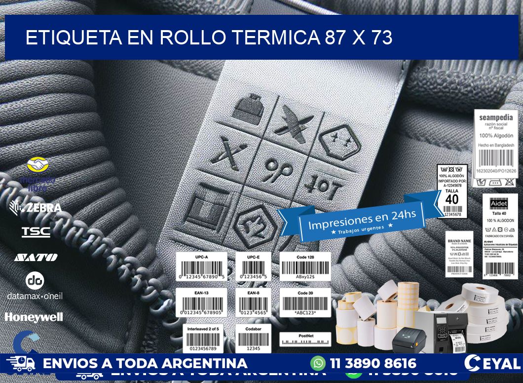 ETIQUETA EN ROLLO TERMICA 87 x 73