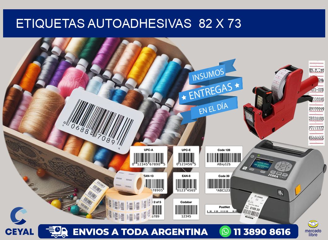 ETIQUETAS AUTOADHESIVAS  82 x 73