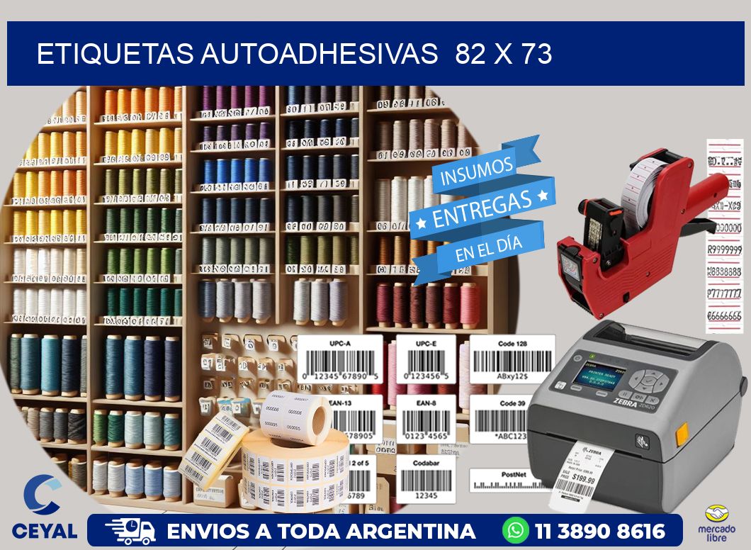 ETIQUETAS AUTOADHESIVAS  82 x 73