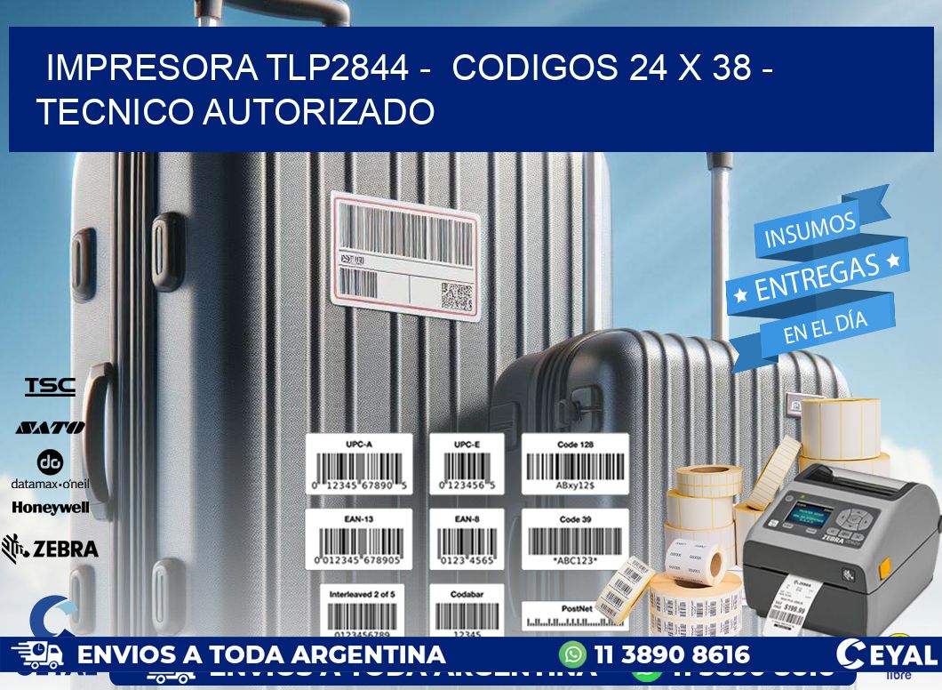 IMPRESORA TLP2844 -  CODIGOS 24 x 38 - TECNICO AUTORIZADO