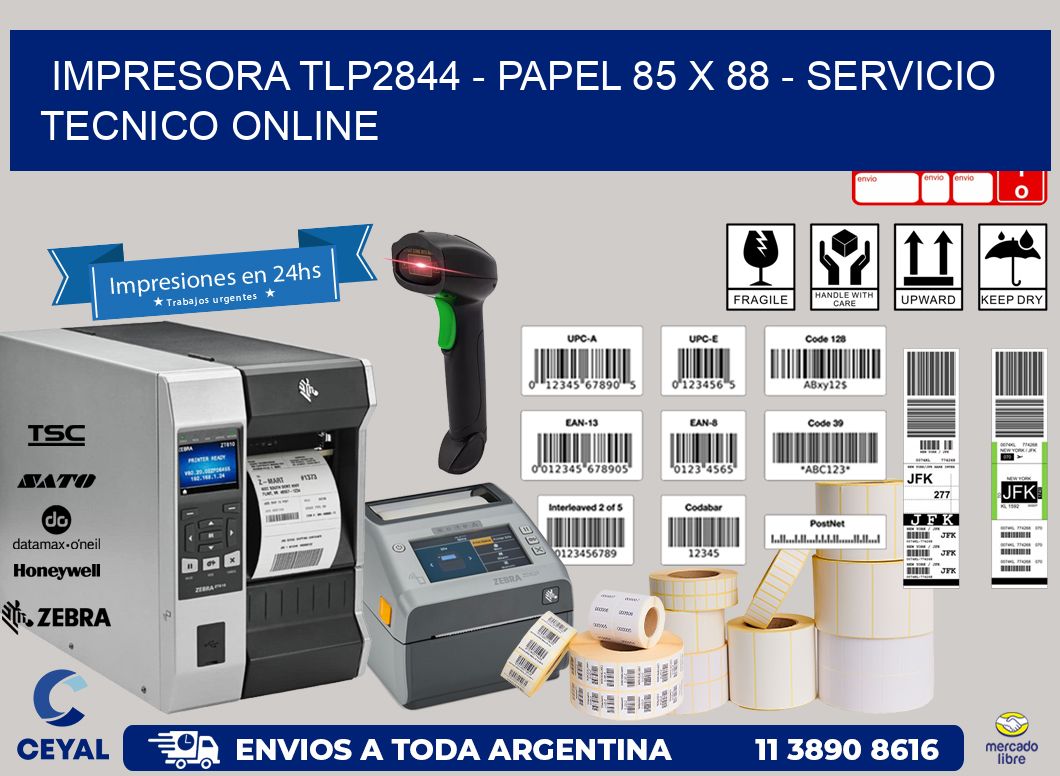 IMPRESORA TLP2844 - PAPEL 85 x 88 - SERVICIO TECNICO ONLINE