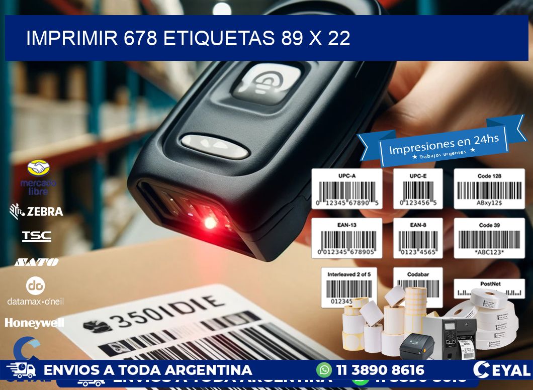 IMPRIMIR 678 ETIQUETAS 89 x 22