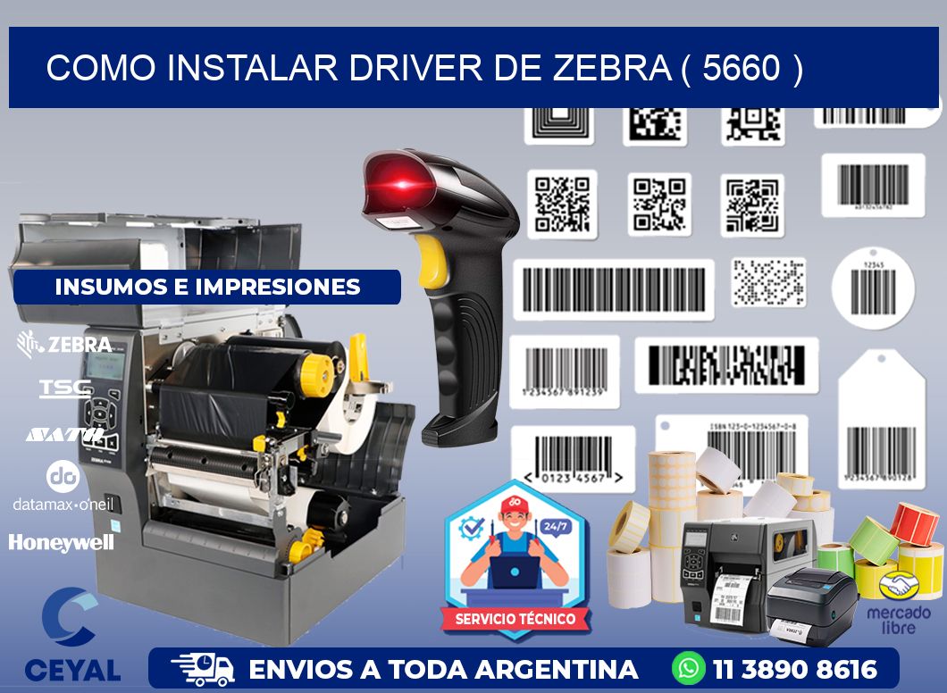 COMO INSTALAR DRIVER DE ZEBRA ( 5660 )