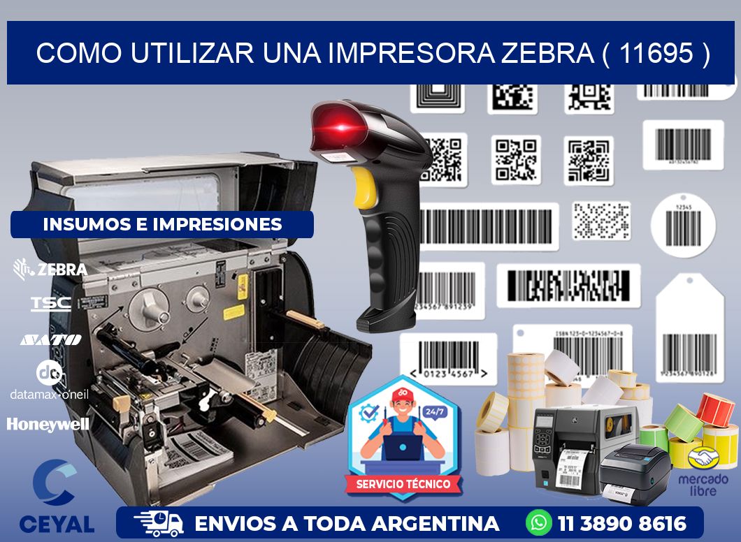 COMO UTILIZAR UNA IMPRESORA ZEBRA ( 11695 )