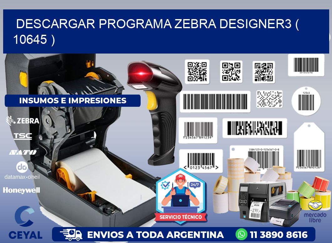 DESCARGAR PROGRAMA ZEBRA DESIGNER3 ( 10645 )