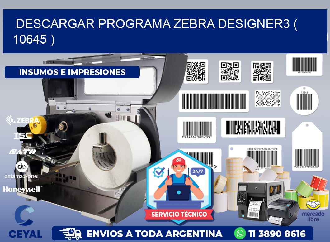 DESCARGAR PROGRAMA ZEBRA DESIGNER3 ( 10645 )