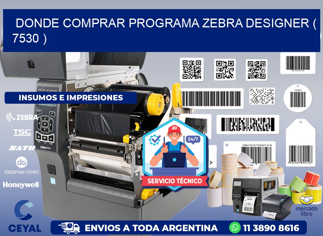 DONDE COMPRAR PROGRAMA ZEBRA DESIGNER ( 7530 )