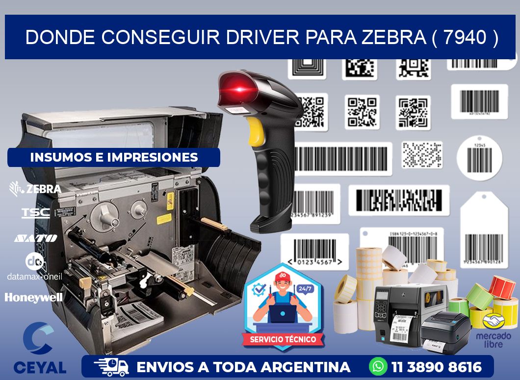 DONDE CONSEGUIR DRIVER PARA ZEBRA ( 7940 )