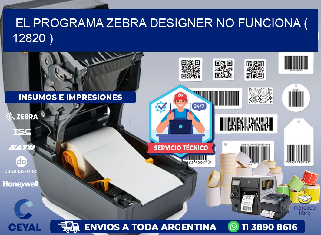 EL PROGRAMA ZEBRA DESIGNER NO FUNCIONA ( 12820 )