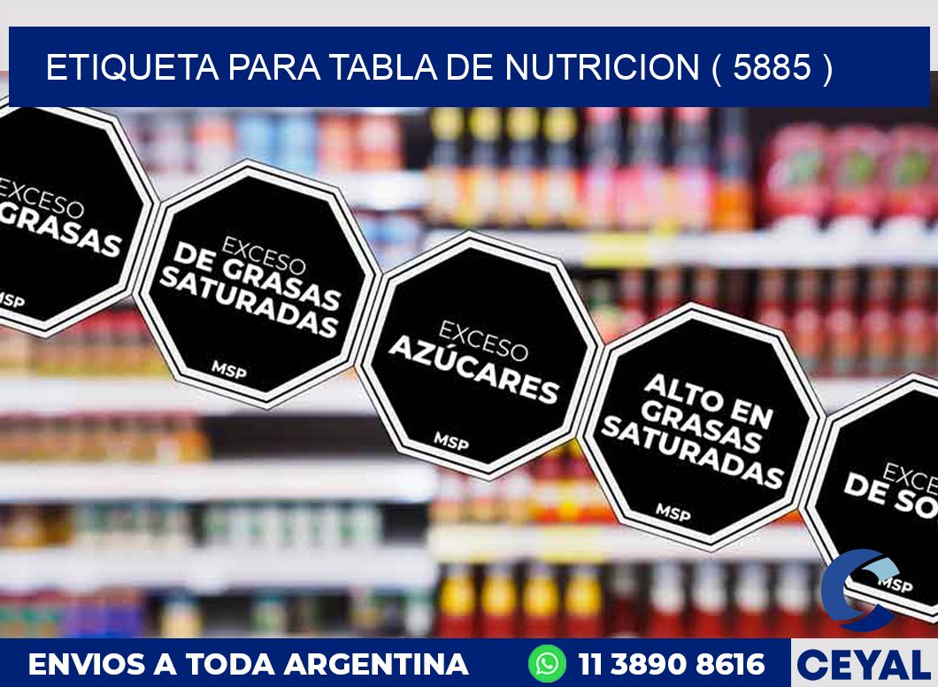 ETIQUETA PARA TABLA DE NUTRICION ( 5885 )