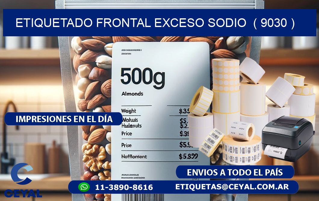 ETIQUETADO FRONTAL EXCESO SODIO  ( 9030 )