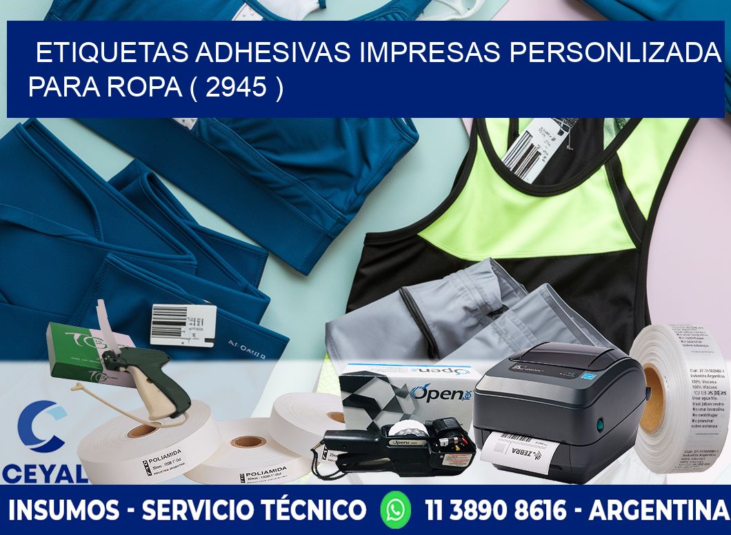 ETIQUETAS ADHESIVAS IMPRESAS PERSONLIZADA PARA ROPA ( 2945 )