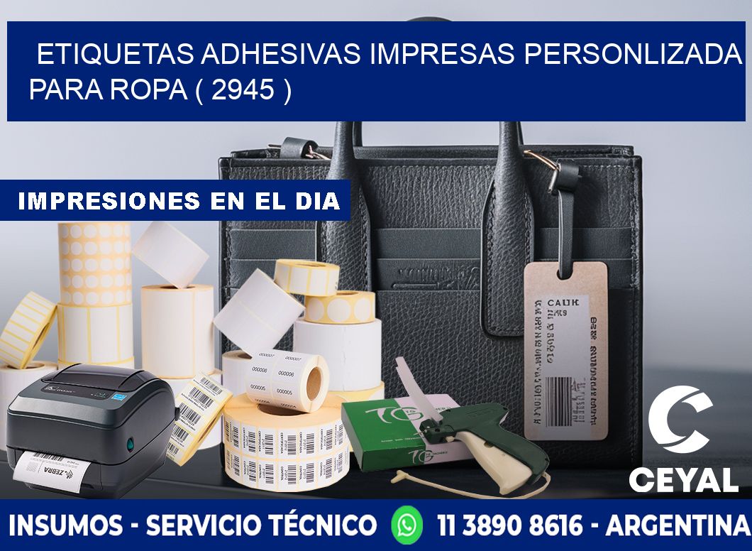 ETIQUETAS ADHESIVAS IMPRESAS PERSONLIZADA PARA ROPA ( 2945 )