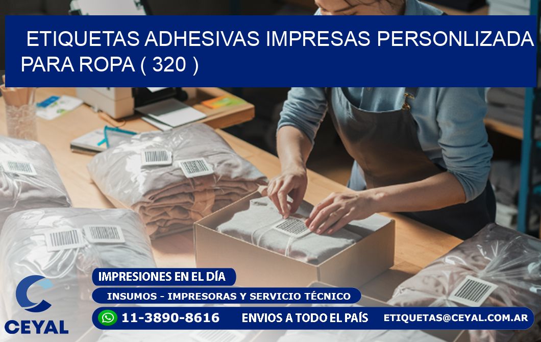 ETIQUETAS ADHESIVAS IMPRESAS PERSONLIZADA PARA ROPA ( 320 )