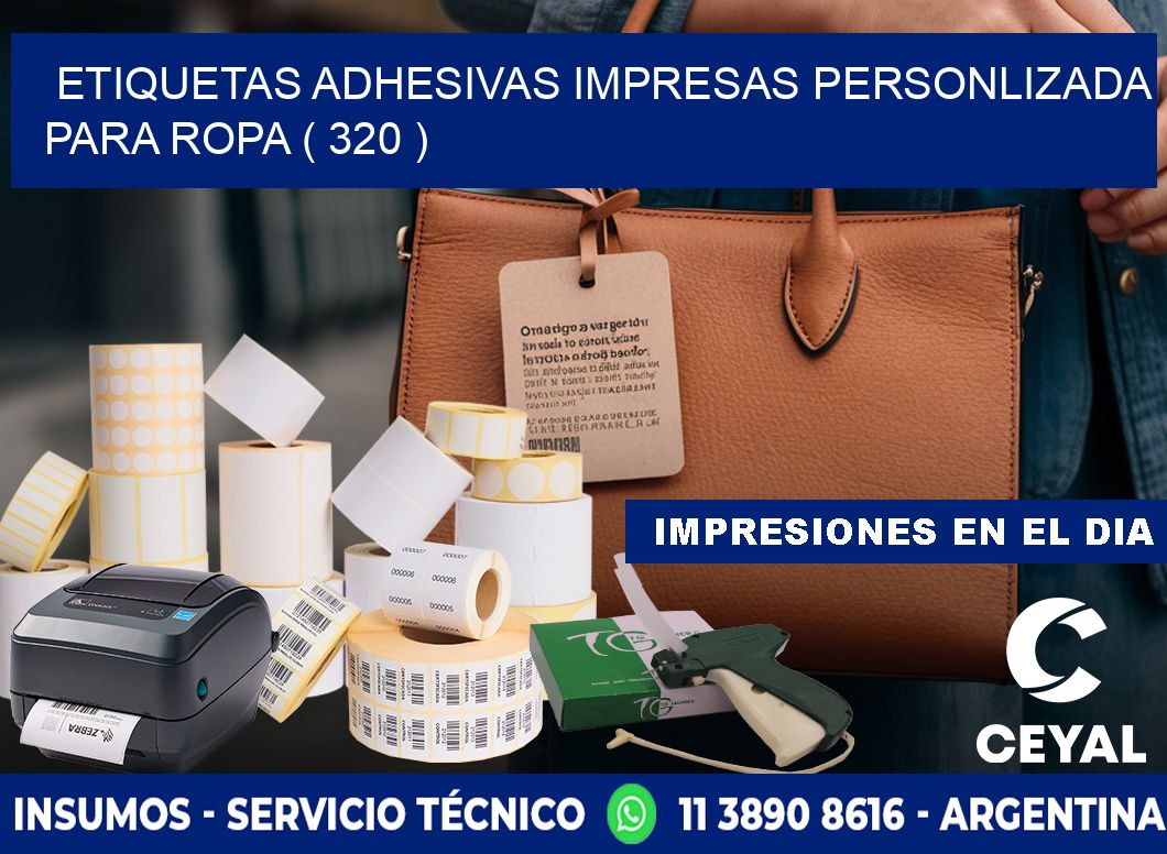 ETIQUETAS ADHESIVAS IMPRESAS PERSONLIZADA PARA ROPA ( 320 )