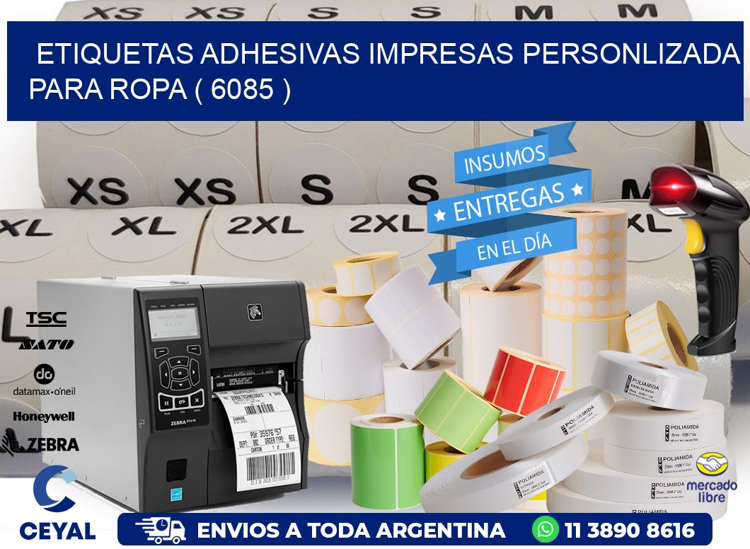 ETIQUETAS ADHESIVAS IMPRESAS PERSONLIZADA PARA ROPA ( 6085 )