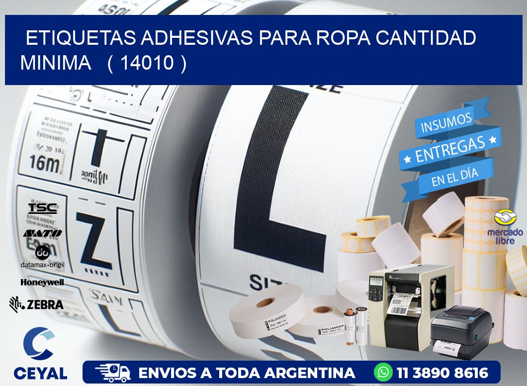 ETIQUETAS ADHESIVAS PARA ROPA CANTIDAD MINIMA   ( 14010 )