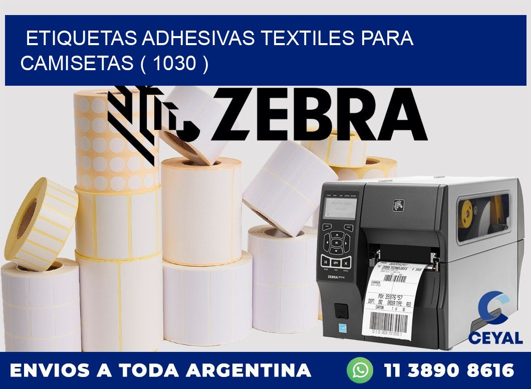 ETIQUETAS ADHESIVAS TEXTILES PARA CAMISETAS ( 1030 )